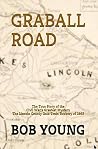GRABALL ROAD: The Story of the Great Lincoln County Gold Train Robbery of 1865
