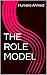 THE ROLE MODEL