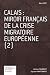 Calais : miroir français de...