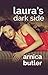 Laura's Dark Side: A Wife S...