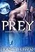 Prey (The Community Series Book .5)