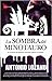 La sombra del Minotauro / The Shadow of the Minotaur (Tapa Negra / Noir Cover) (Spanish Edition)