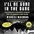 I'll Be Gone in the Dark: One Woman's Obsessive Search for the Golden State Killer