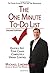 The One Minute To-Do List: Quickly Get Your Chaos Completely Under Control