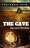 The Cave by PREIKSHA JAIN