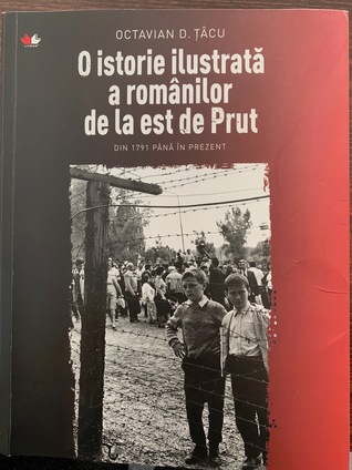 O istorie ilustrata a romanilor de la est de prut