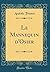 Le Mannequin d'Osier (Classic Reprint) (French Edition)