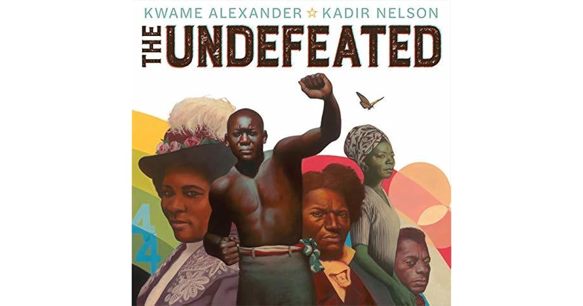 The Undefeated by Kwame Alexander
