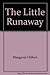 The Little Runaway