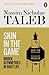 Skin in the Game: The Hidden Asymmetries in Daily Life
