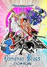Comando Blues: El...