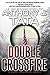 Double Crossfire (Captain J...
