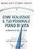 Come realizzare il tuo pers...