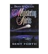 Ministering Spirits Sent Forth Ministering Spirits Sent Forth