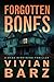 Forgotten Bones (Dead Remai...