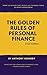 The Golden Rules of Personal Finances (2019 Edition) by Anthony Kennedy
