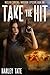 Take the Hit (Nuclear Survi...