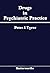 Drugs in Psychiatric Practice