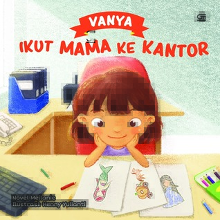 Vanya Ikut Mama ke Kantor (ebook)