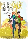 Girl, Unhinged (Girl, #2)