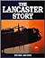 The Lancaster story