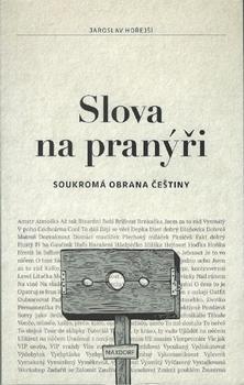 Slova na pranýři (Paperback)