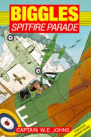 Biggles: Spitfire Parade (Biggles, #24)