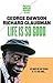 Life is so good by George Dawson Life is so good by George Dawson
