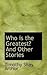 Who Is the Greatest? and Other Stories