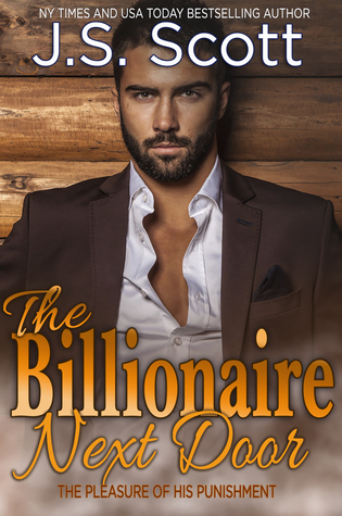 The Billionaire Next Door (The Pleasure Of His Punishment?, #1)