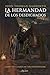 La Hermandad de los Desdichados (Spanish Edition)