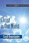 Christ in Our Mid...