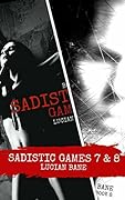 Sadistic Games 7 & 8