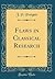 Flaws in Classical Research (Classic Reprint)