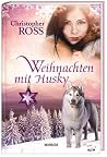 Weihnachten mit Husky Weihnachten mit Husky