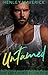 Untamed (Lust Duet Book 1)