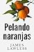 Pelando Naranjas
