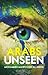 Arabs Unseen