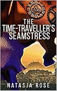 The Time Traveller's Seamstress