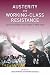 Austerity and Working-Class Resistance by Adam Fishwick