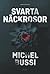 Svarta näckrosor by Michel Bussi