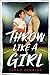 Throw Like a Girl