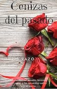 CENIZAS DEL PASADO (RECUERDOS nº 3)