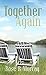 Together Again by Rose R Murray