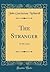 The Stranger: At the Gate (Classic Reprint)