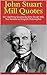 John Stuart Mill Quotes: 55...
