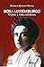 Rosa Luxemburgo: Utopía y V...