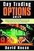 Day Trading Options 2019: B...