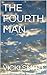 THE FOURTH MAN by Vicki Smith