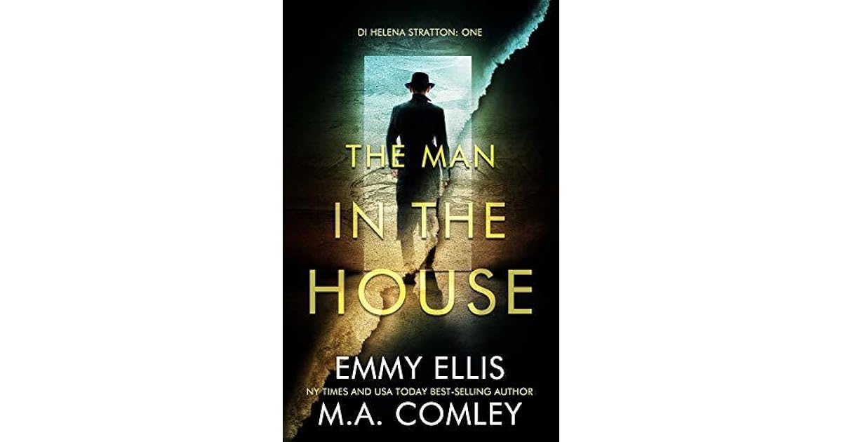 The Man in the House (DI Helena Stratton 1) by Emmy Ellis